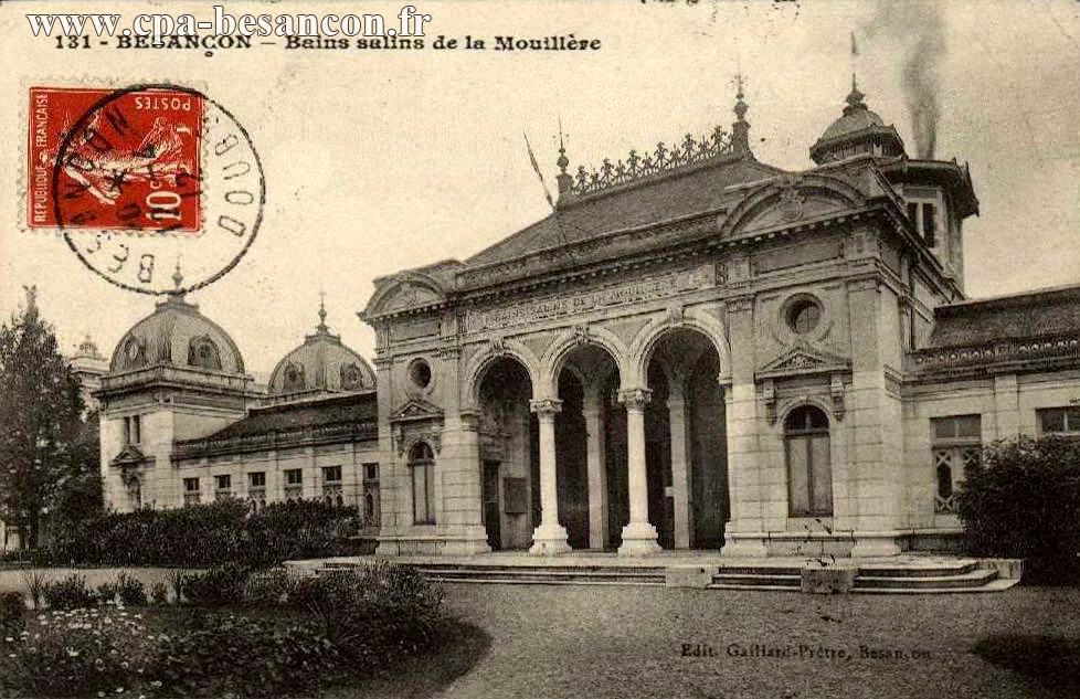 131 - BESANÇON - Bains salins de la Mouillère